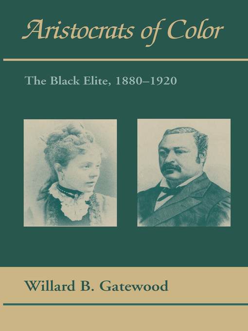Title details for Aristocrats of Color by Willard B. Gatewood - Available